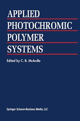 Applied Photochromic Polymer Systems                                           -image