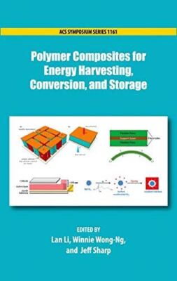 Polymer Composites for Energy Harvesting, Conversion, and (2015)-image