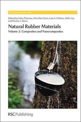 Natural Rubber Materials: Volume 2: Composites and Nanocomposites by Chin Han Ch-image