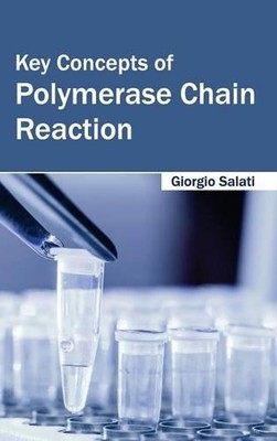 Key Concepts of Polymerase Chain Reaction (Hardback)-image