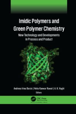 Imidic Polymers and Green Polymer Chemistry : New Technology and Developments...-image