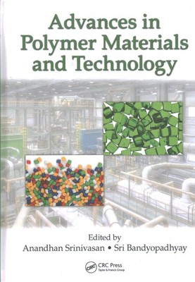 Advances in Polymer Materials and Technology, Hardcover by Srinivasan, Anandh...-image