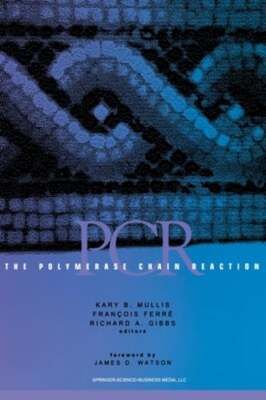 The Polymerase Chain Reaction by Kary B Mullis: New-image