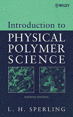 Introduction to Physical Polymer Science by L. H. Sperling-image