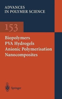 Biopolymers PVA Hydrogels Anionic Polymerisation Nanocomposites by M.J. Han (Eng-image
