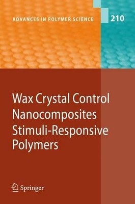 Wax Crystal Control - Nanocomposites - Stimuli-Responsive Polymers by Sadahito A-image