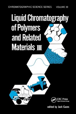 Liquid Chromatography of Polymers and Related Materials. III by Jack Cazes Paper-image