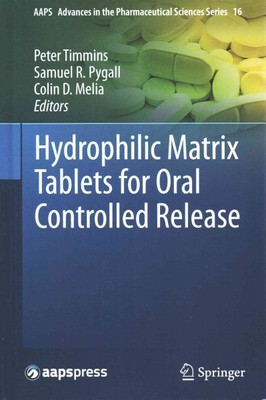 Hydrophilic Matrix Tablets for Oral Controlled Release, Hardcover by Timmins,...-image