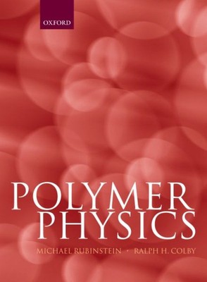 Polymer Physics, Hardcover by Rubinstein, Michael; Colby, Ralph H., Like New ...-image