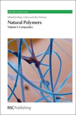 Natural Polymers: Volume 1: Composites by Maya J. John (English) Hardcover Book-image