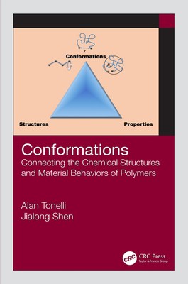 Conformations: Connecting the Chemical Structures and Material Behaviors of Poly-image