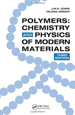 POLYMERS: CHEMISTRY AND PHYSICS OF MODERN MATERIALS, THIRD By J.m.g. Cowie VG-image