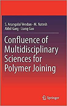 Liang Gao - Confluence of Multidisciplinary Sciences for Polymer Joini - S555z-image