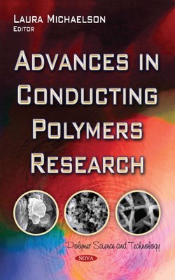 Advances in Conducting Polymers Research, Hardcover by Michaelson, Laura (EDT...-image