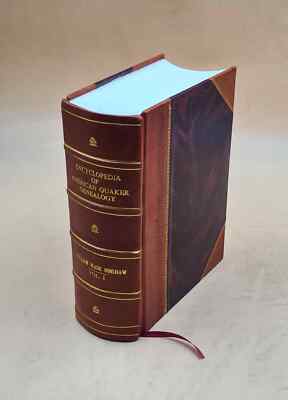 Encyclopedia Of American Quaker Genealogy By William Wade Hinsha [Leather Bound]-image