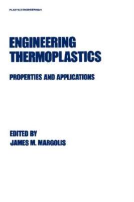 Engineering Thermoplastics: Properties And Applications-image