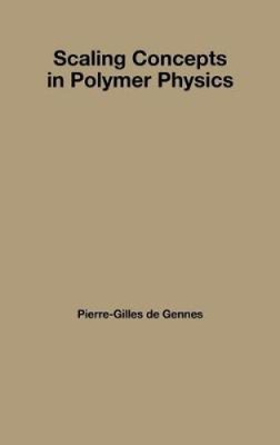 Scaling Concepts in Polymer Physics by Pierre Gilles de Gennes-image