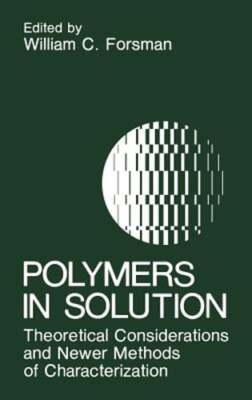 Polymers in Solution by W C Forsman: New-image