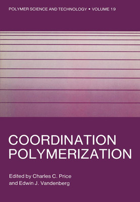 Coordination Polymerization (Polymer Science and Technology Series)-image