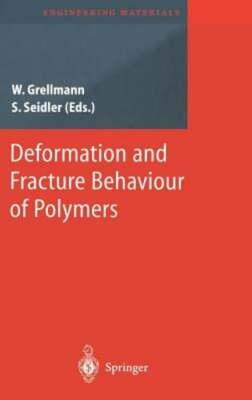 Deformation and Fracture Behaviour of Polymers by Wolfgang Grellmann: New-image