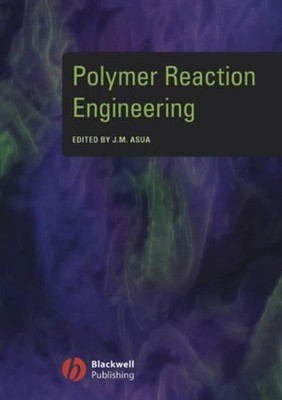 Polymer Reaction Engineering by Jose Asua (English) Hardcover Book-image