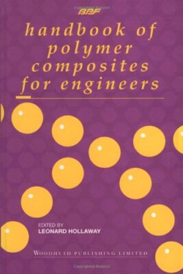 HANDBOOK OF POLYMER COMPOSITES FOR ENGINEERS (WOODHEAD By L C Hollaway-image