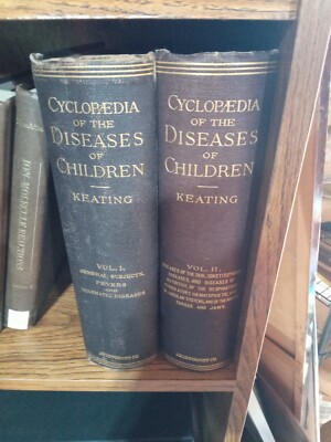 Cyclopedia Of The Diseases Of Children/ Dr Keating Volume I & II Published 1890-image