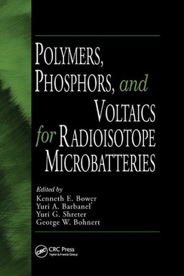 Polymers, Phosphors, and Voltaics for Radioisotope Microbatteries, Paperback ...-image