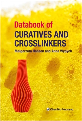 Databook of Curatives & Crosslinkers, Hardcover by Hanson, Malgorzata; Wypych...-image