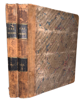 1867 & 1868, THE FRIEND, RELIGIOUS & LITERARY JOURNAL, QUAKER, VOL XL & XLI, 1st-image