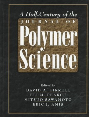 Half-Century of the Journal of Polymer Science, Hardcover by Tirrell, David A...-image