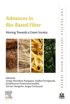 Advances in Bio-Based Fiber : Moving Towards a Green Society, Paperback by Ra...-image
