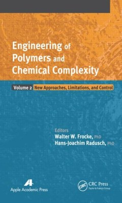 Engineering of Polymers and Chemical Complexity : New Approaches, Limitations...-image