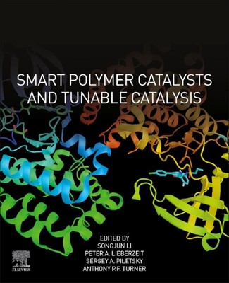 Smart Polymer Catalysts and Tunable Catalysis, Paperback by Li, Songjun (EDT)...-image