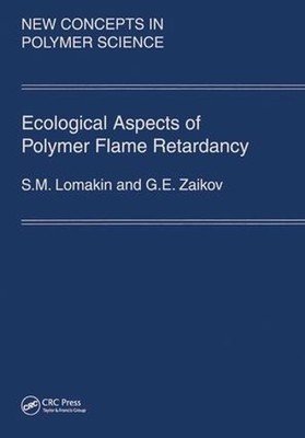 Lomakin Gennady  Ecological Aspects of Polymer Flame Reta (Hardback) (UK IMPORT)-image