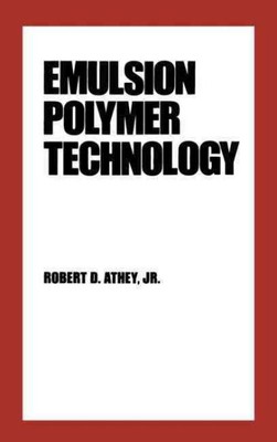 Emulsion Polymer Technology, Hardcover by Athey, Robert D., Brand New, Free s...-image