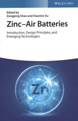Zinc-air Batteries : Introduction, Design Principles and Emerging Technologie...-image