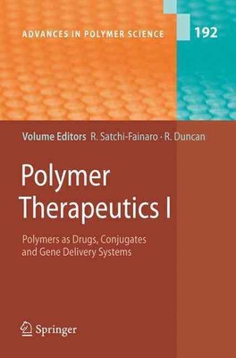Polymer Therapeutics I: Polymers as Drugs, Conjugates and Gene Delivery Systems -image