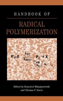 Handbook of Radical Polymerization, Hardcover by Matyjaszewski, Krzysztof (ED...-image