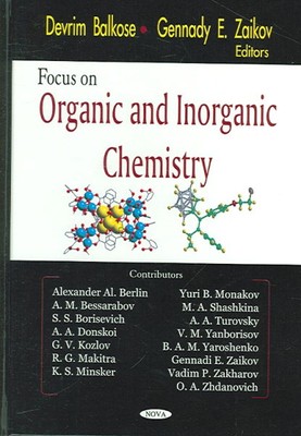 Focus on Organic And Inorganic Chemistry, Hardcover by Balkose, Devrim (EDT);...-image