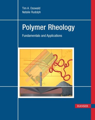 Polymer Rheology : Fundamentals and Applications, Paperback by Osswald, Tim; ...-image