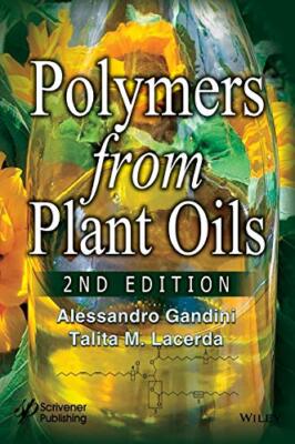 Polymers from Plant Oils, Gandini, Lacerda 9781119555797 Fast Free Shipping+=-image