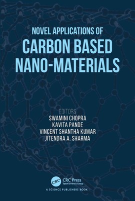 Novel Applications of Carbon Based Nano-materials by Swamini Chopra (English) Ha-image