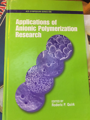 APPLICATIONS OF ANIONIC POLYMERIZATION RESEARCH (ACS SYMPOSIUM - Hardcover NEW !-image