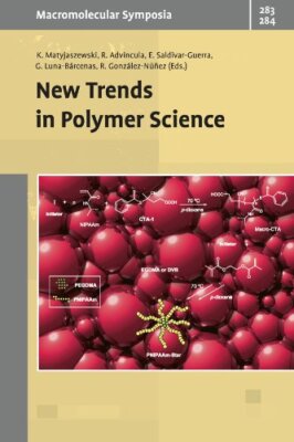 New Trends in Polymer Sciences: Selected Contributions from the Conference in Lo-image