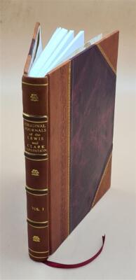 Original Journals Of The Lewis And Clark Expedition, 1804-1806; [Leather Bound]-image