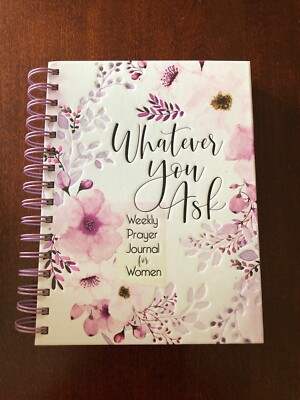 Whatever You Ask: Weekly Prayer Journal (2023, Spiral PB) By Michelle Winger-image