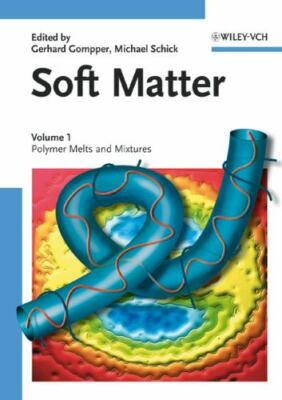 Soft Matter, Volume 1: Polymer Melts and Mixtures (v. 1)-image