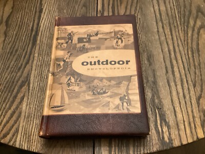 1957 The Outdoor Encyclopedia Hunting Fishing Camping Cabin Shooting Cooking-image