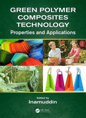 Green Polymer Composites Technology : Properties and Applications, Hardcover ...-image